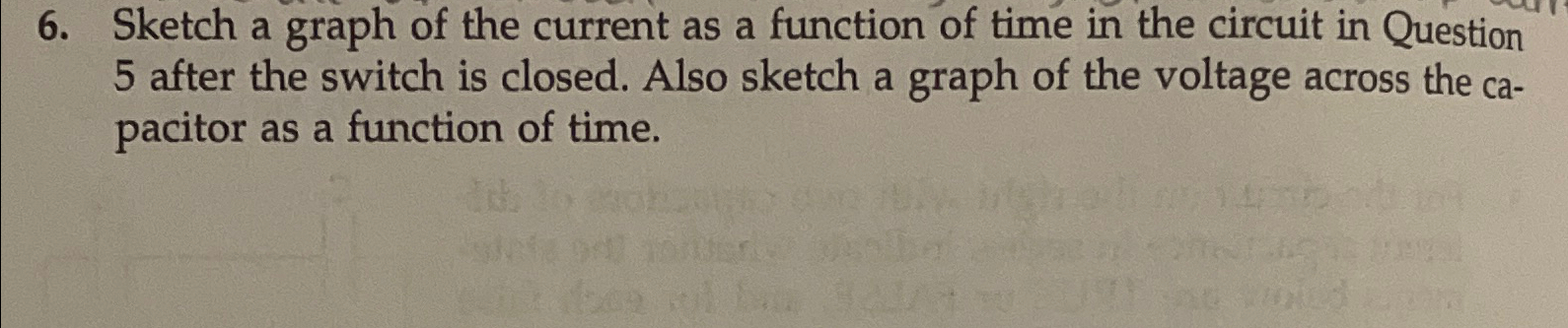 Sketch a graph of the current as a function of time | Chegg.com