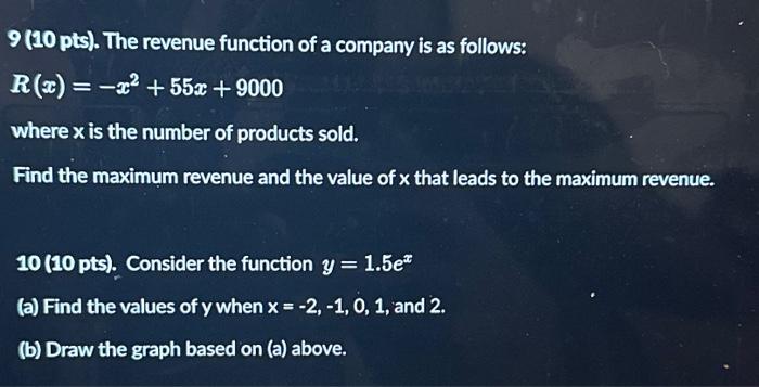Solved 9(10pts). The revenue function of a company is as | Chegg.com