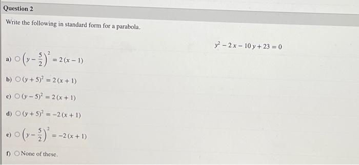 Solved Question 2 Write the following in standard form for a | Chegg.com