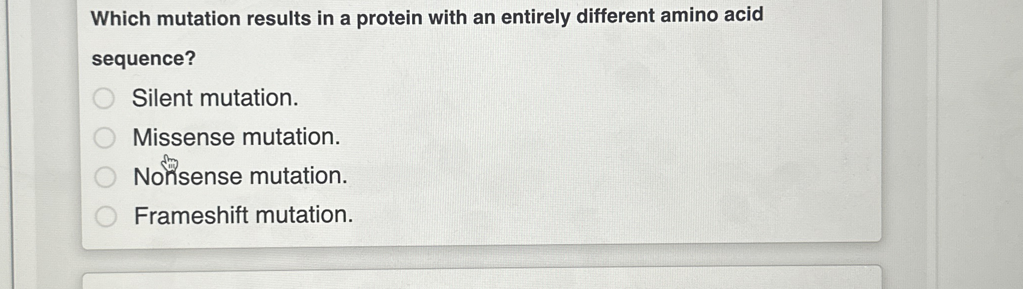 Solved Which mutation results in a protein with an entirely