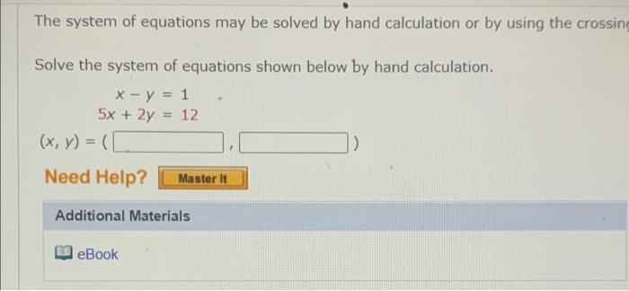 Solved The system of equations may be solved by hand | Chegg.com
