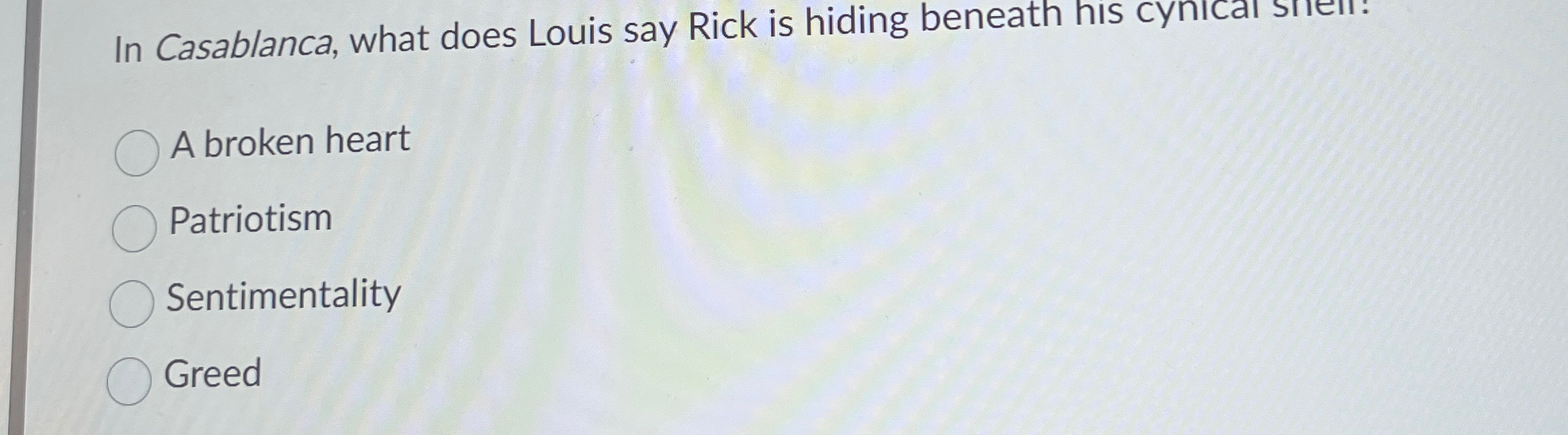 Solved In Casablanca, what does Louis say Rick is hiding | Chegg.com