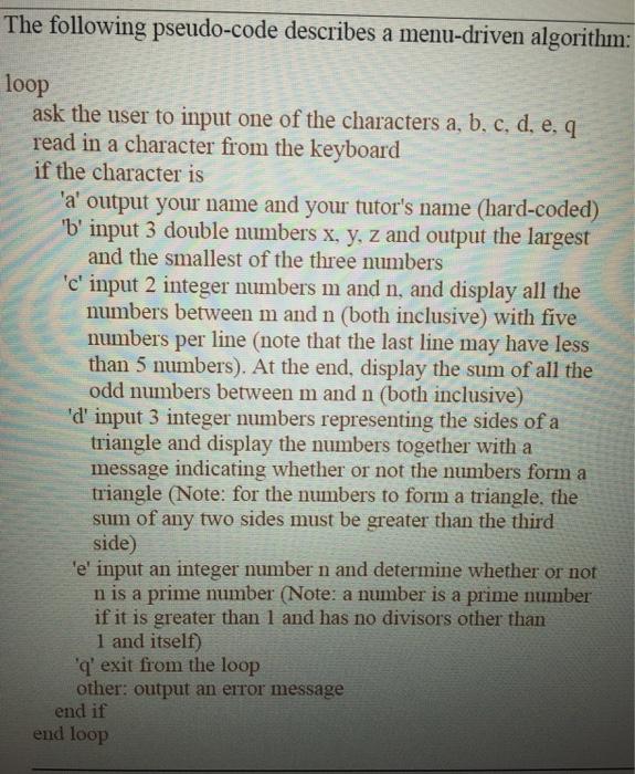 Solved The following pseudo-code describes a menu-driven | Chegg.com