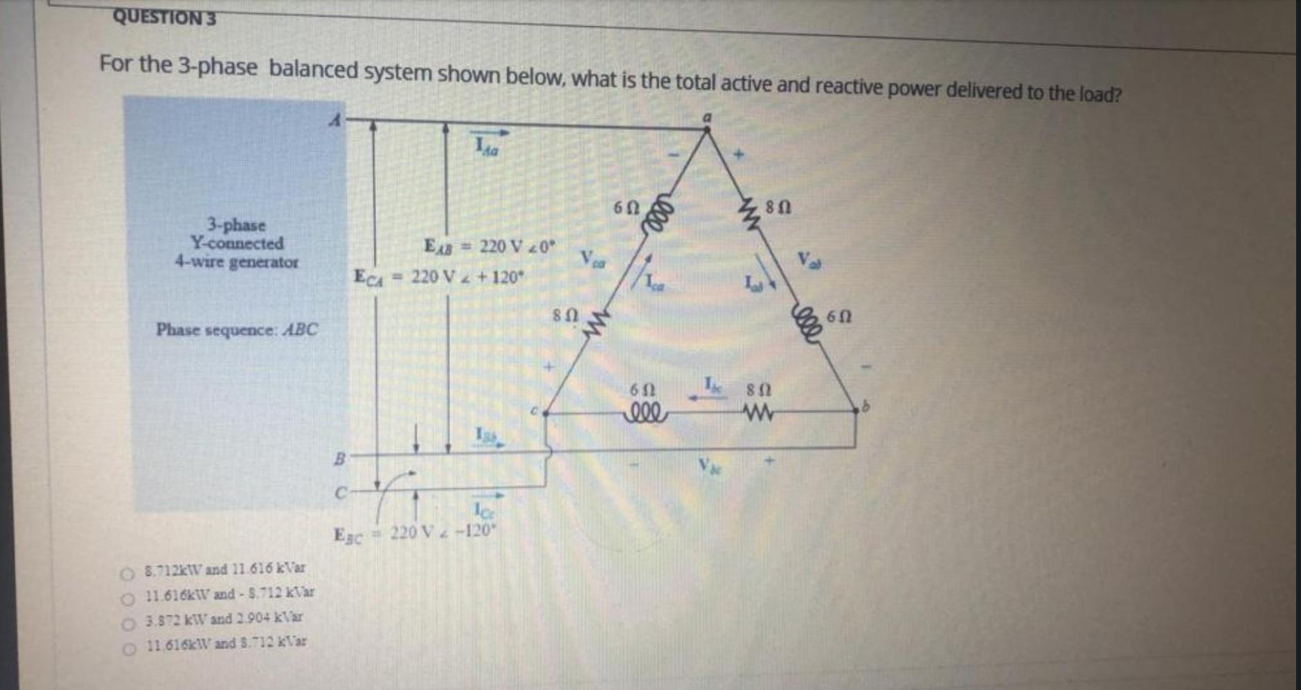 Solved For the 3-phase balanced system shown below, what is | Chegg.com
