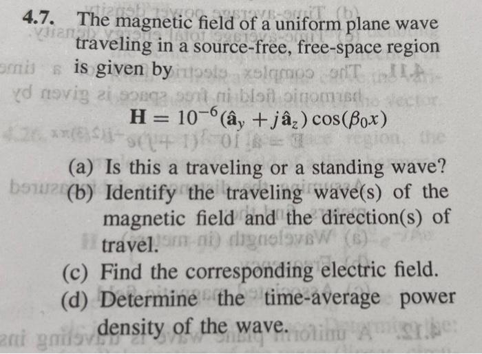 Solved 4.7. The magnetic field of a uniform plane wave | Chegg.com