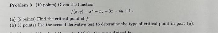Solved Problem 3. (10 points) Given the function | Chegg.com