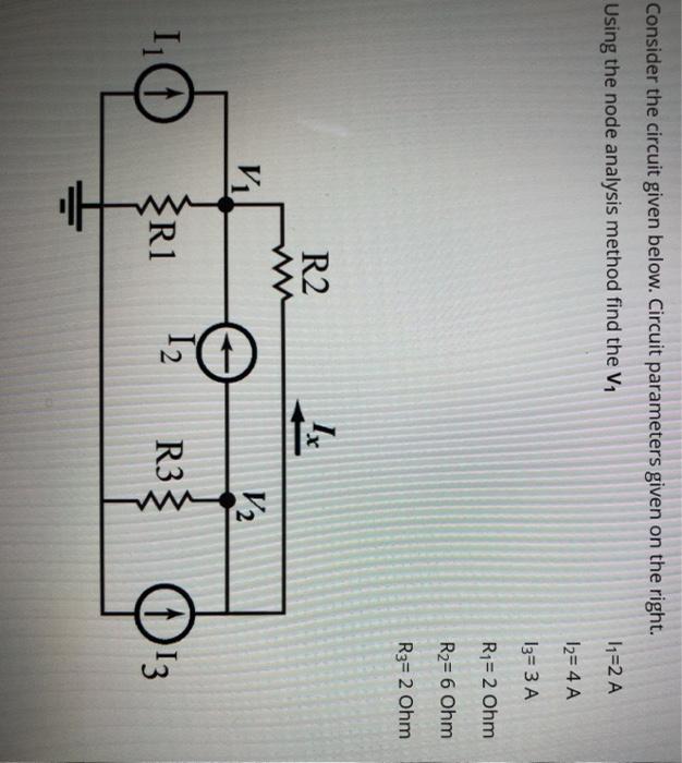 Solved Consider the circuit given below. Circuit parameters | Chegg.com