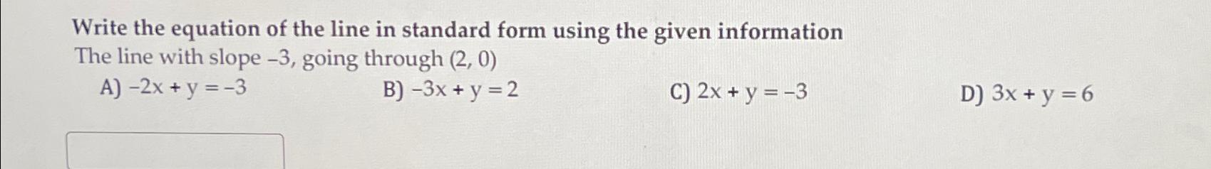 Solved Write the equation of the line in standard form using | Chegg.com