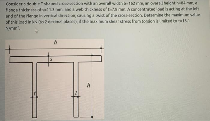 Solved Consider a double-T-shaped cross-section with an | Chegg.com