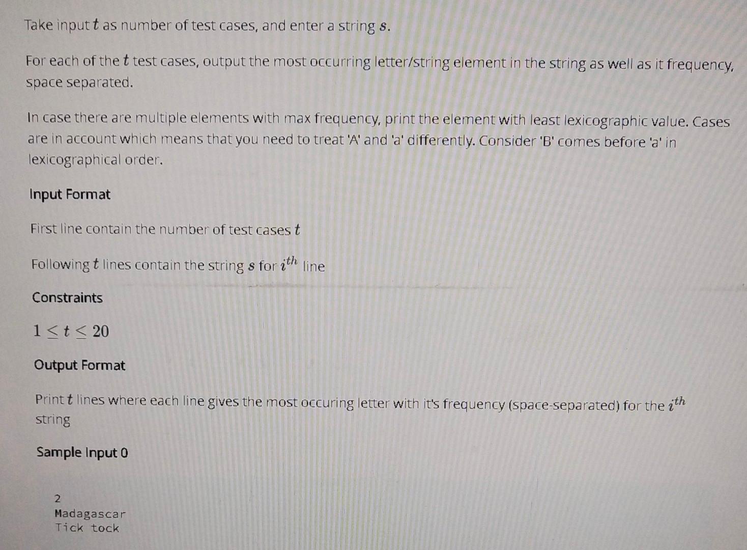 Solved Take inputt as number of test cases, and enter a | Chegg.com