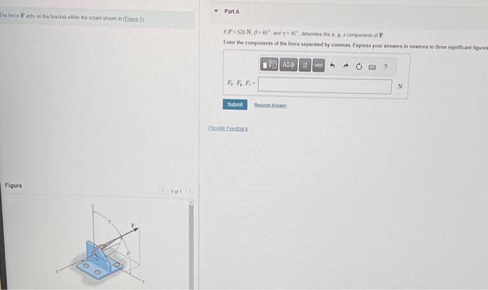 Solved Part A If F=520 N,β=65∘, and γ2+5∗, determine the | Chegg.com
