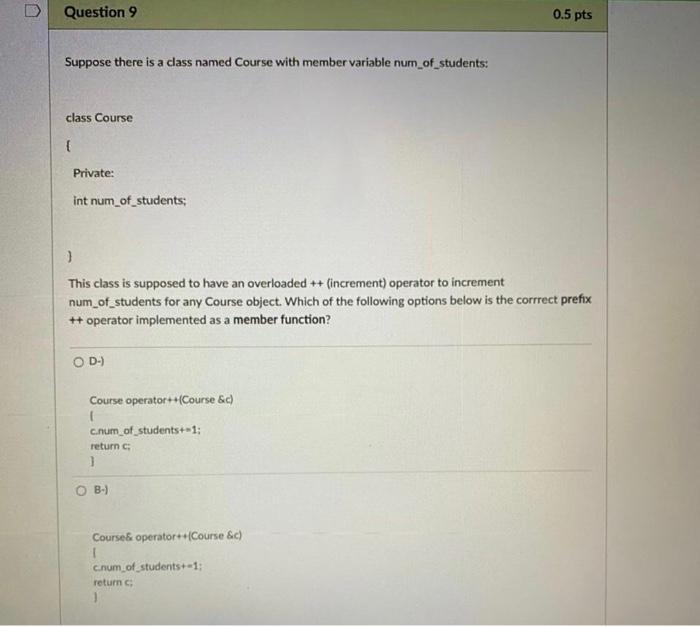 Solved D Question 6 0.5 pts Suppose there is a class named | Chegg.com