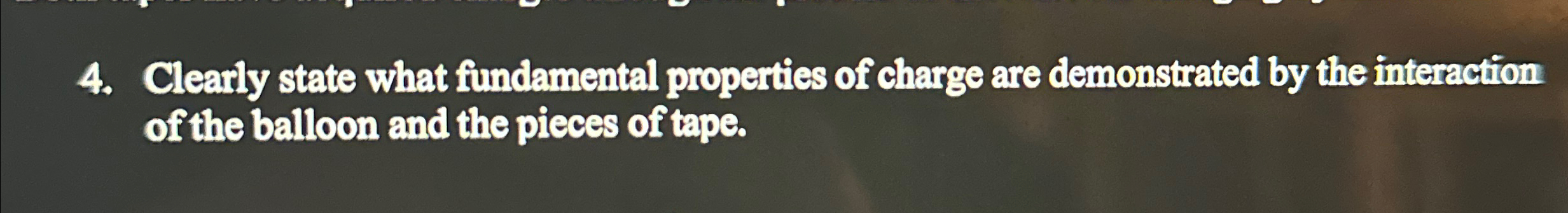 Solved Clearly state what fundamental properties of charge | Chegg.com
