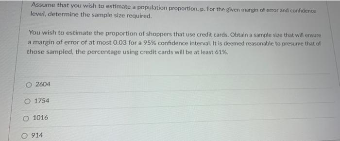 Solved Assume that you wish to estimate a population | Chegg.com
