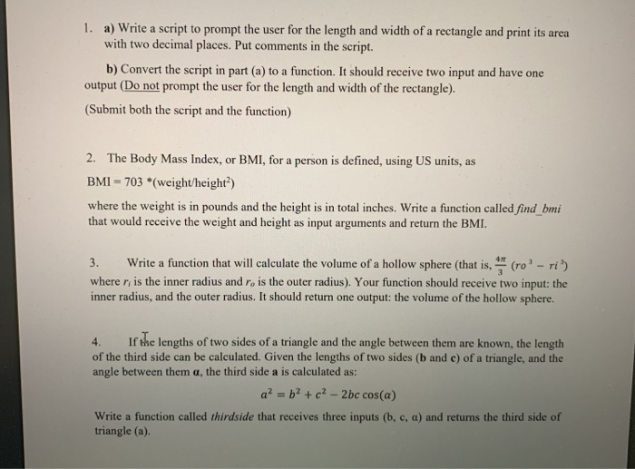 Solved 1. a) Write a script to prompt the user for the | Chegg.com