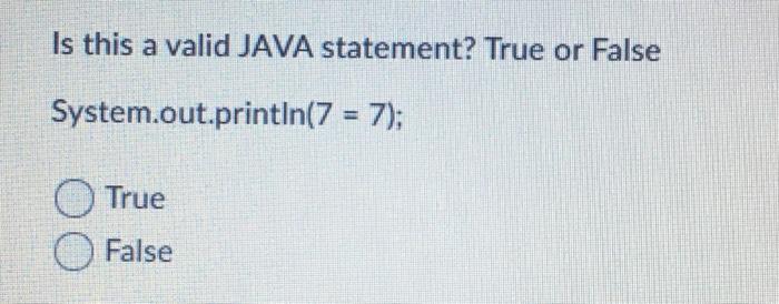 Solved Is This A Valid Java Statement True Or False