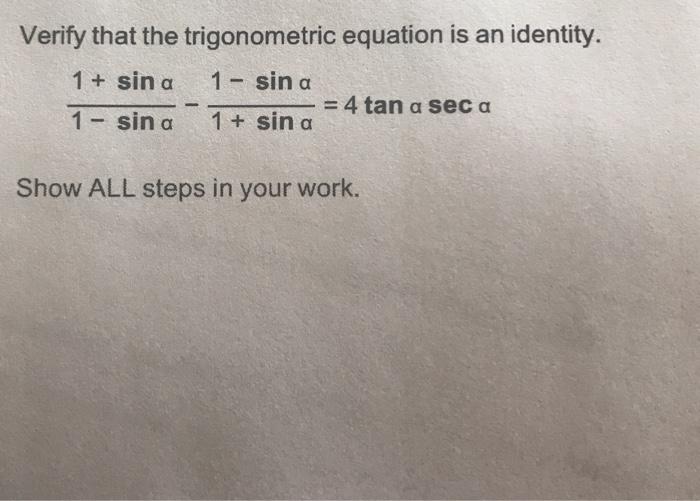 Solved Verify that the trigonometric equation is an | Chegg.com
