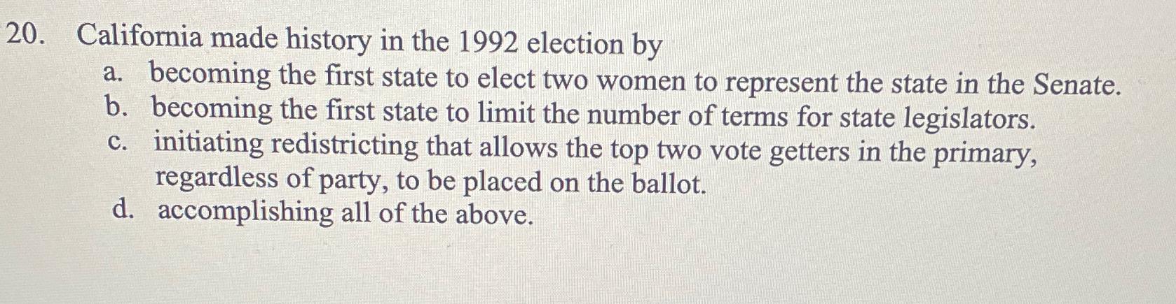 California made history in the 1992 ﻿election bya.