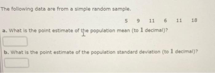 Solved The following data are from a simple random sample. 5 | Chegg.com