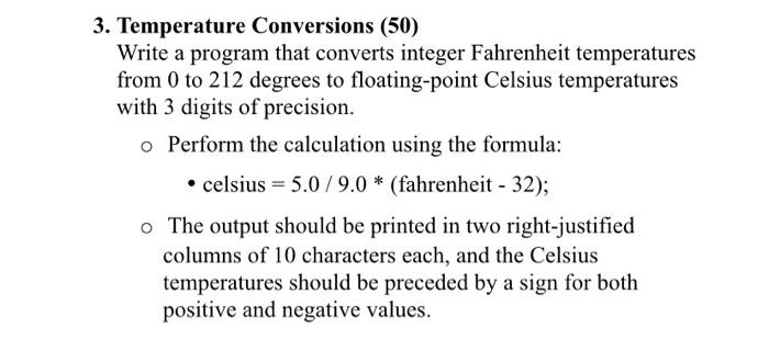 Solved 3. Temperature Conversions (50) Write a program that | Chegg.com