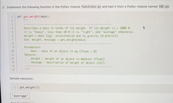 Solved Implement The Following Function In The PyDev Module | Chegg.com