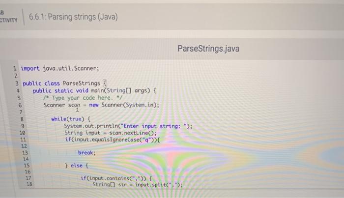 Solved 6.6 Parsing strings (Java) Developed my code which is | Chegg.com