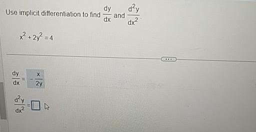 Solved Use implicit differentiation to find dydx ﻿and | Chegg.com