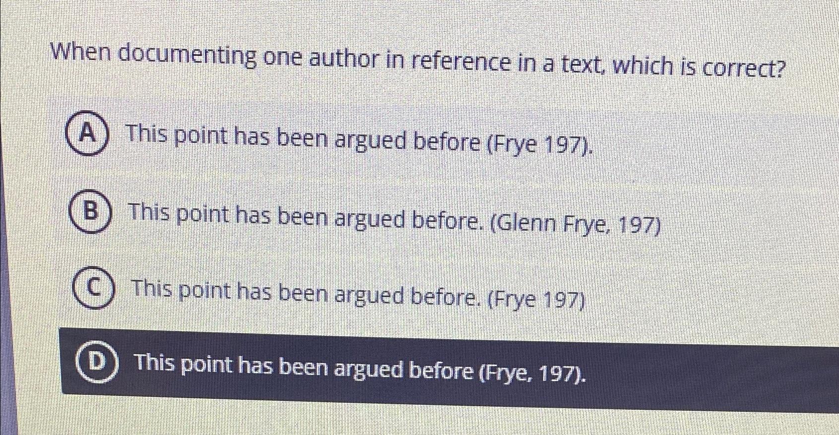 Solved When documenting one author in reference in a text, | Chegg.com