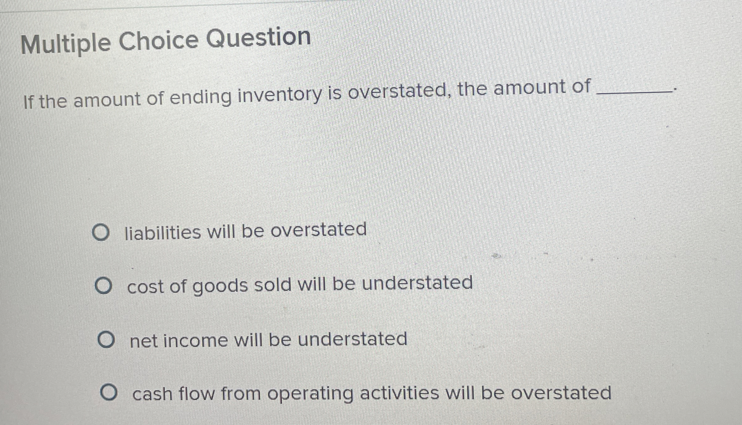 Solved Multiple Choice QuestionIf the amount of ending | Chegg.com