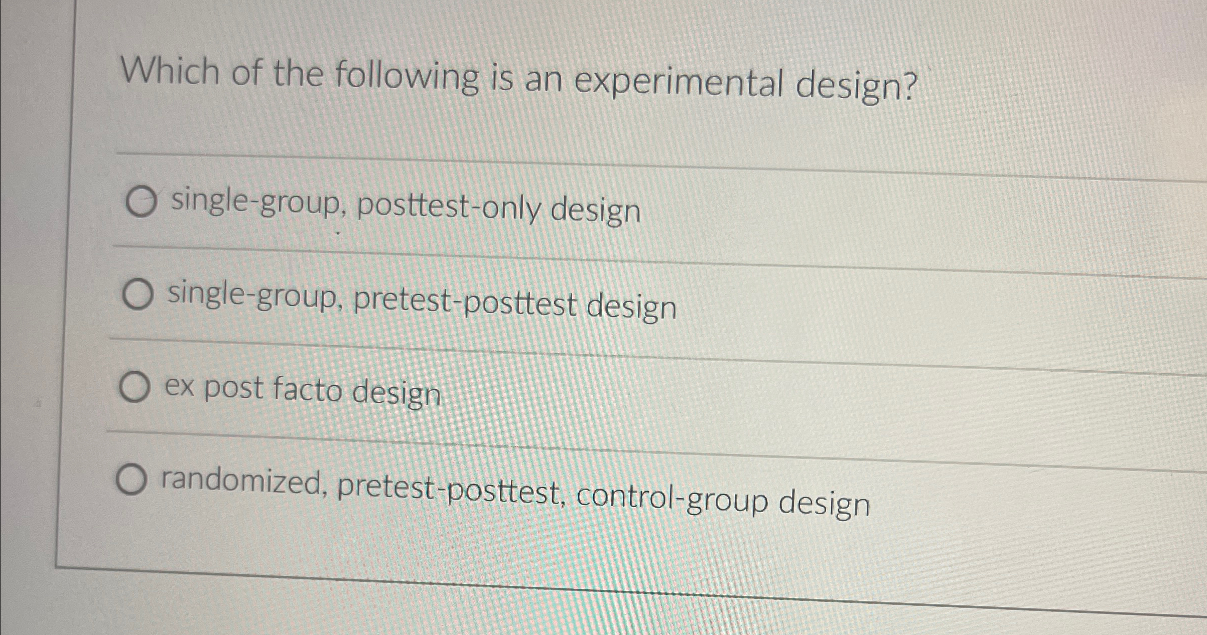 Solved Which of the following is an experimental | Chegg.com
