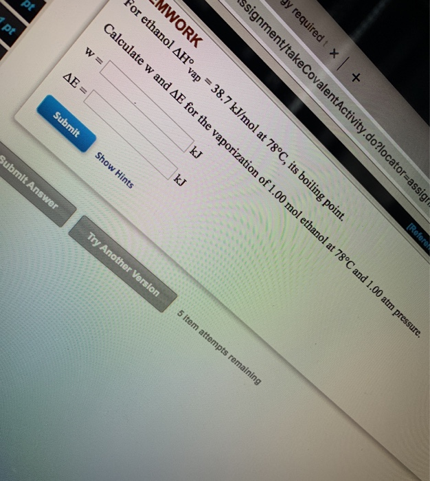 Calculate W And Ae For The Vaporization Of 1 00 Mo Chegg Com