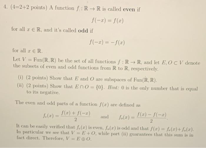 Solved 4 4 2 2 Points A Function F Rr Is Called Even Chegg Com