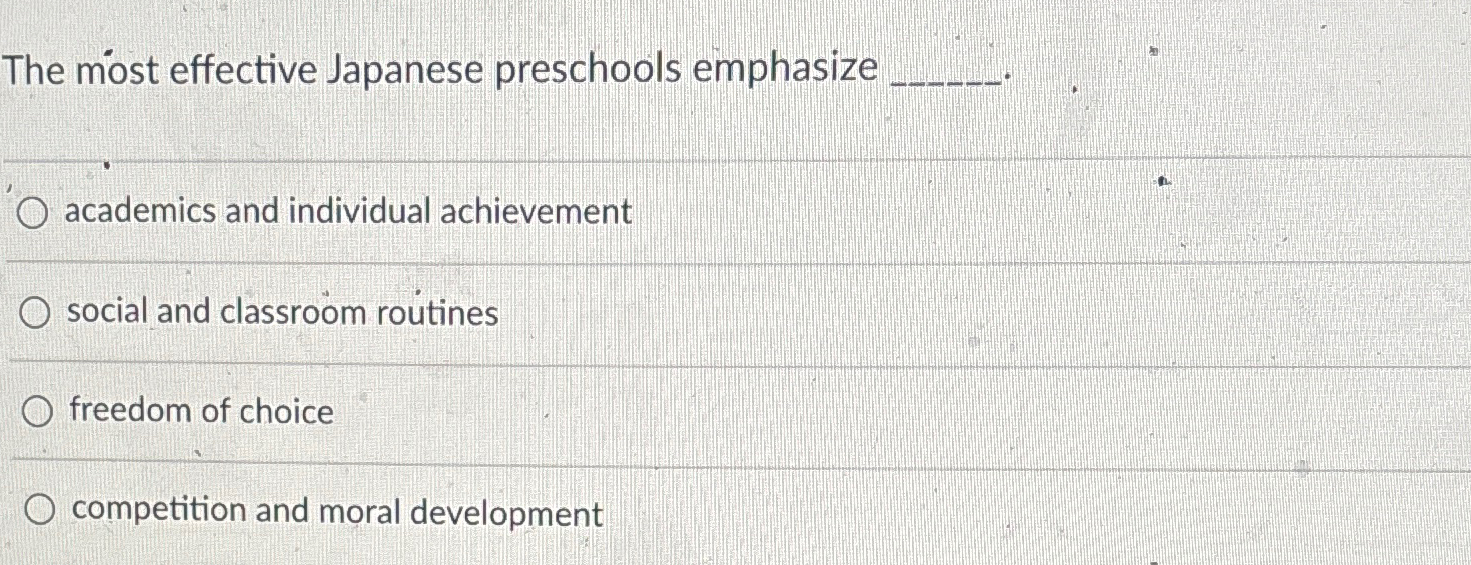 Solved The most effective Japanese preschools | Chegg.com