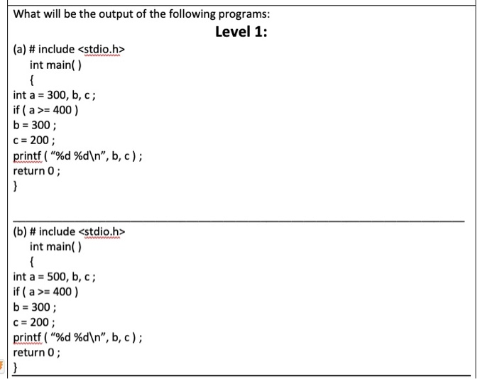 Solved What Will Be The Output Of The Following Programs: | Chegg.com