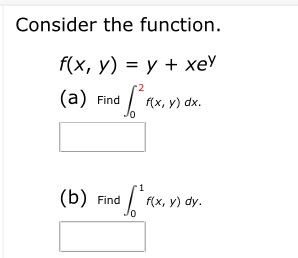 Solved Consider the function. f(x, y) = y + xey (a) Find | Chegg.com