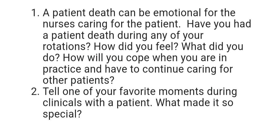 Solved 1. A patient death can be emotional for the nurses | Chegg.com