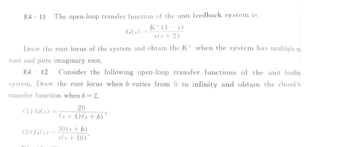 Solved E4 - 11 The open-loop transfer function of the unit | Chegg.com