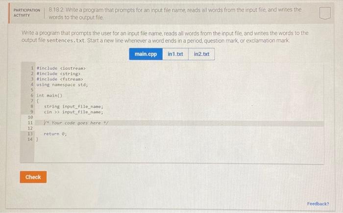 Solved 8.182. Write a program that prompts for an input file | Chegg.com