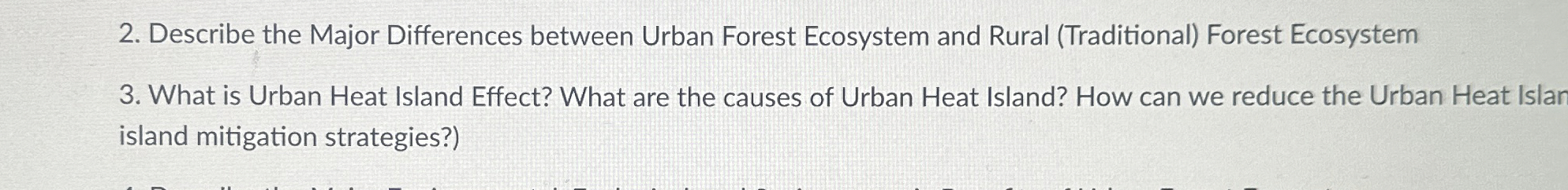 Solved Describe the Major Differences between Urban Forest | Chegg.com
