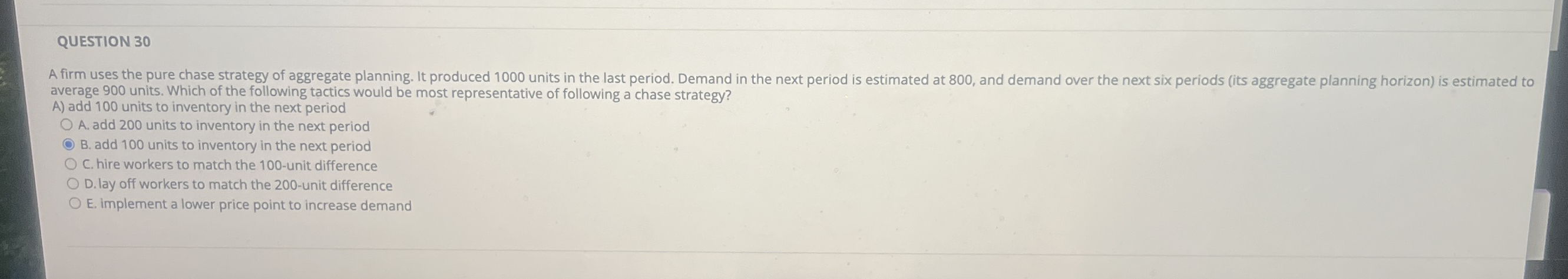 Solved QUESTION 30 ﻿average 900 ﻿units. Which of the | Chegg.com