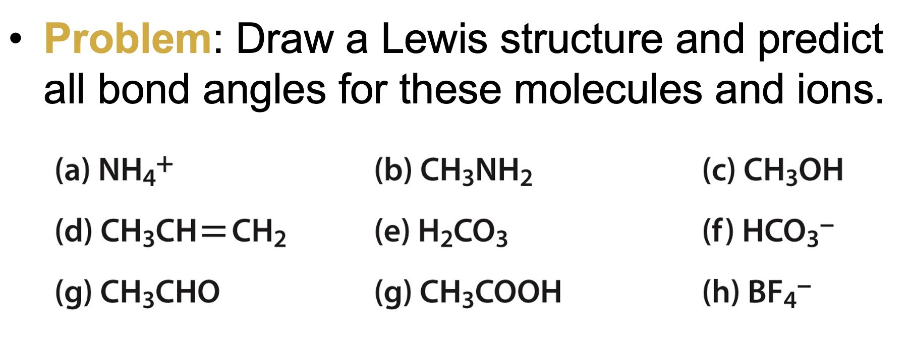 Solved Problem: Draw a Lewis structure and predictall bond | Chegg.com