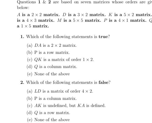 Solved Questions 1 \& 2 are based on seven matrices whose | Chegg.com