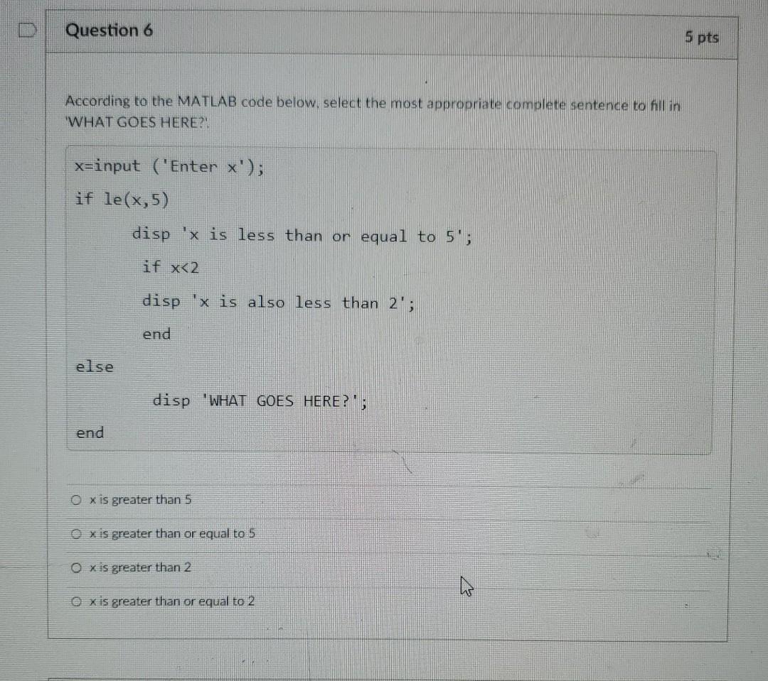 Solved Question 6 5 pts According to the MATLAB code below, | Chegg.com