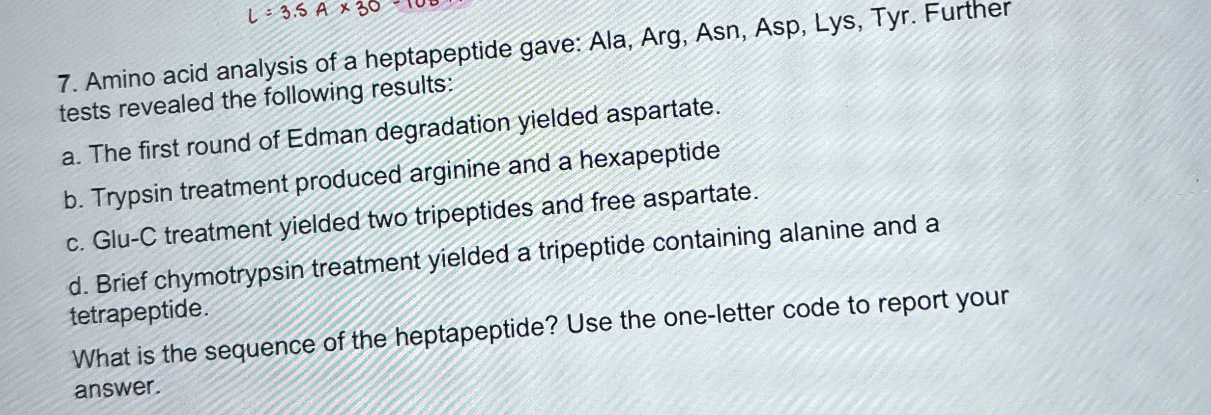Solved Amino acid analysis of a heptapeptide gave Ala, Arg,