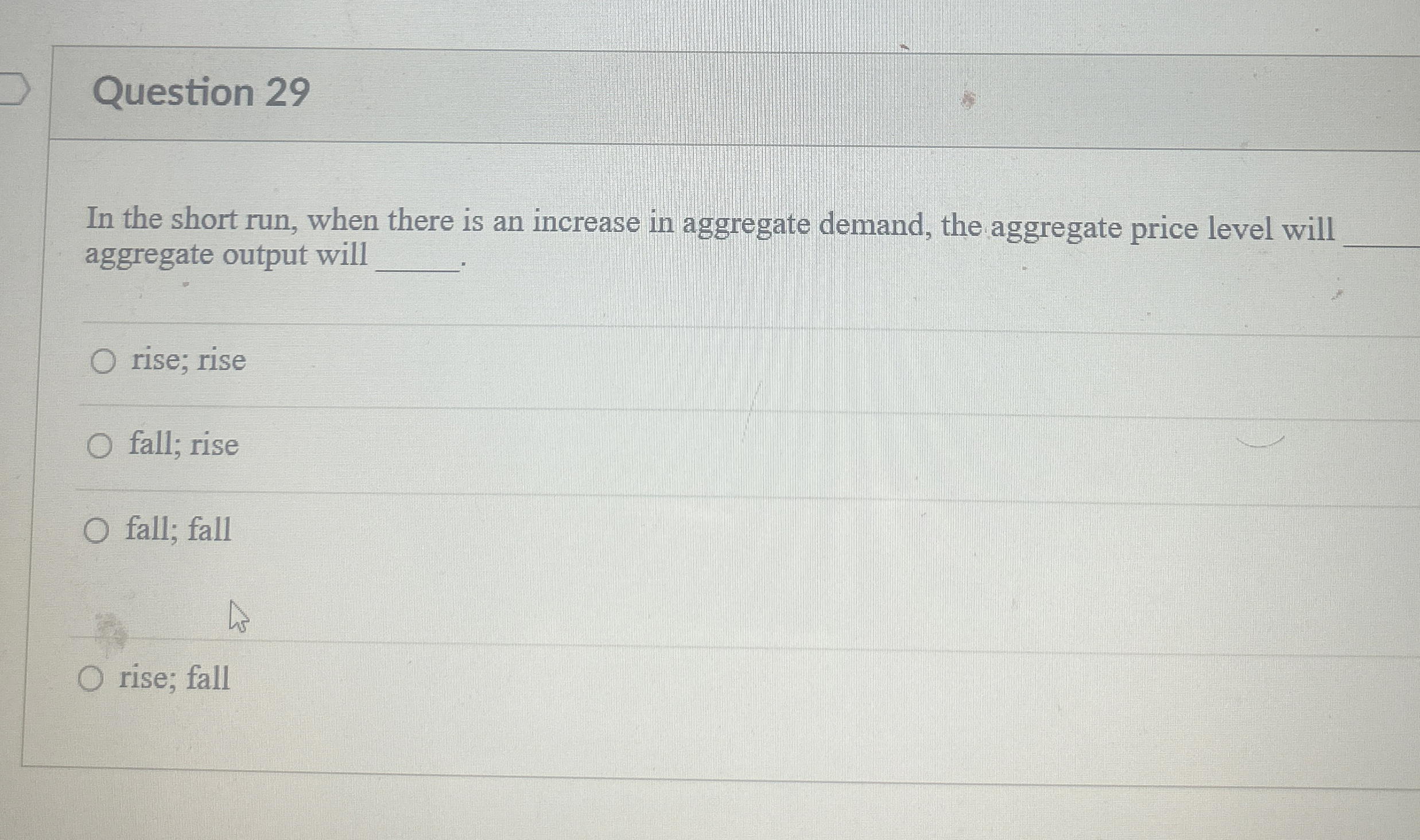 Solved Question 29In the short run, when there is an | Chegg.com