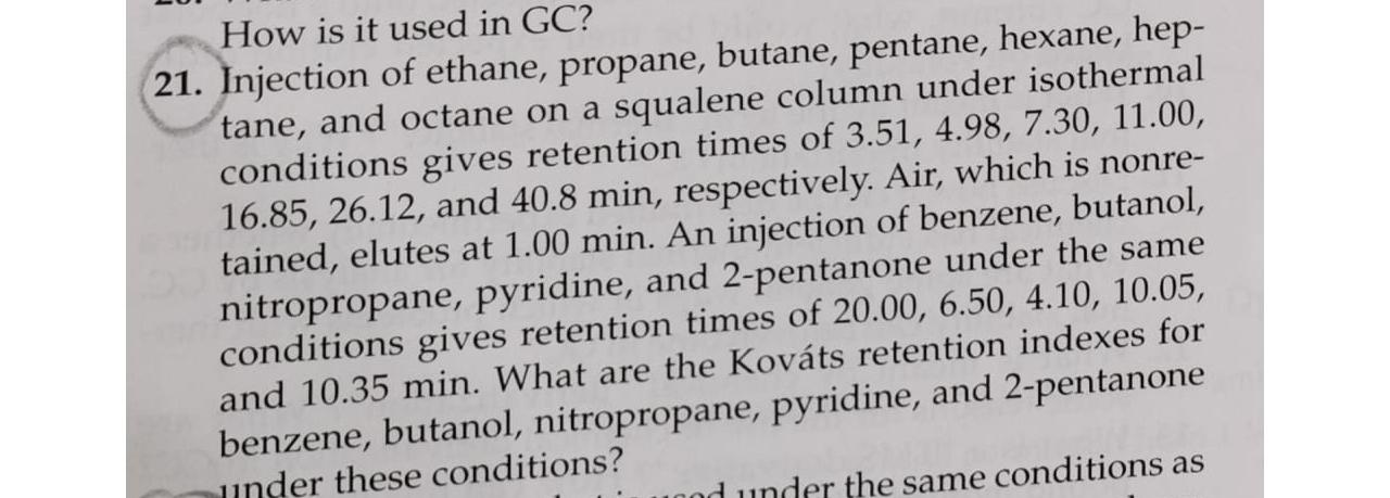 21. ﻿Injection of ethane, propane, butane, pentane, | Chegg.com