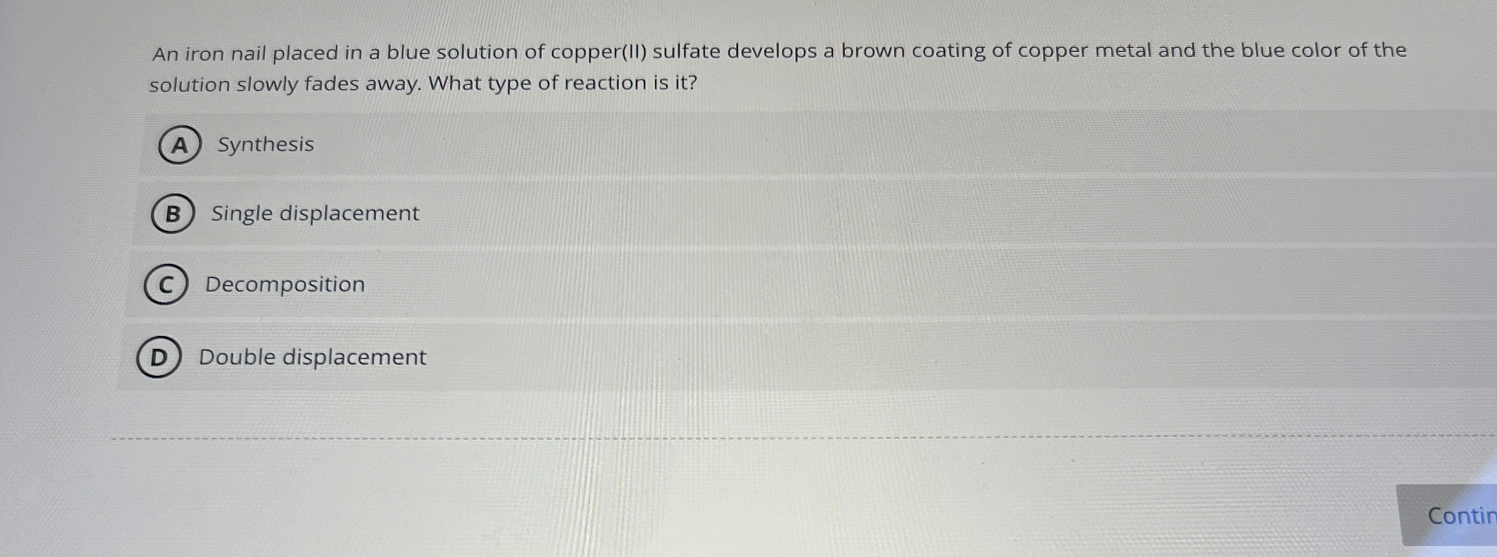 Solved An iron nail placed in a blue solution of copper(II)
