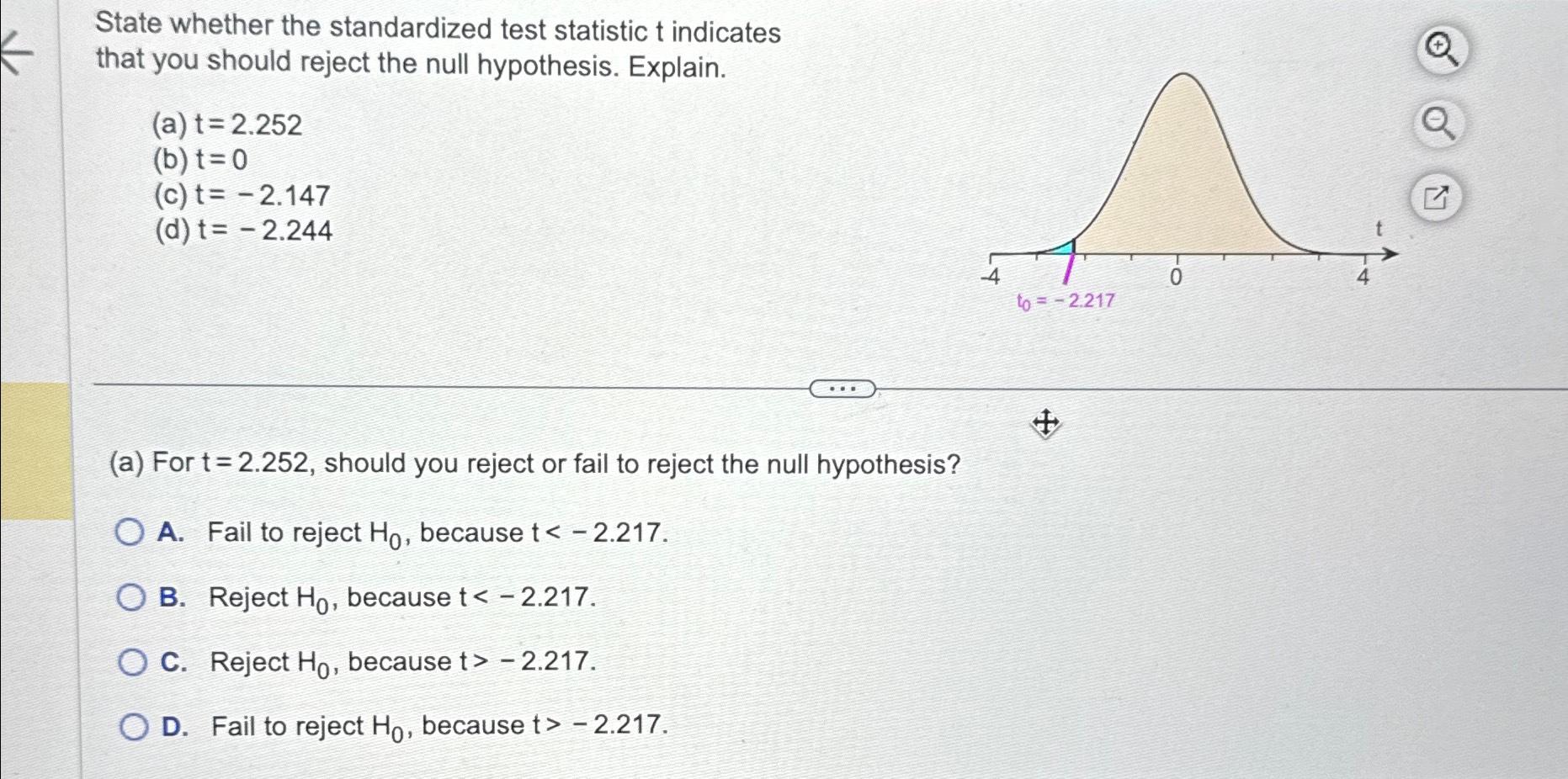 Solved State whether the standardized test statistic t | Chegg.com