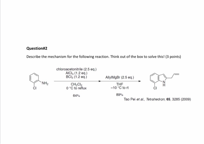 Question#2 Describe the mechanism for the following reaction. Think out of the box to solve this! (3 points) Como chloroaceto