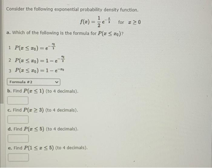 Solved Consider The Following Exponential Probability | Chegg.com